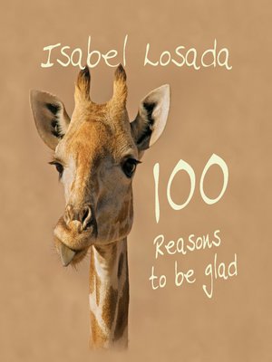cover image of 100 Reasons To Be Glad